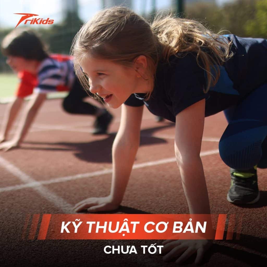 Kỹ thuật cơ bản chưa tốt
