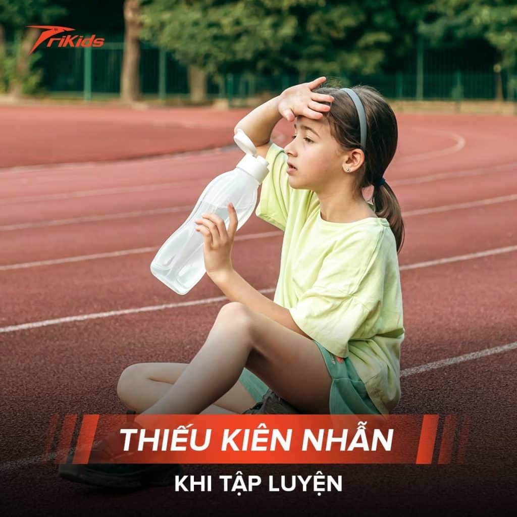 Thiếu kiên nhẫn khi tập luyện